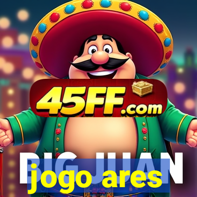 jogo ares